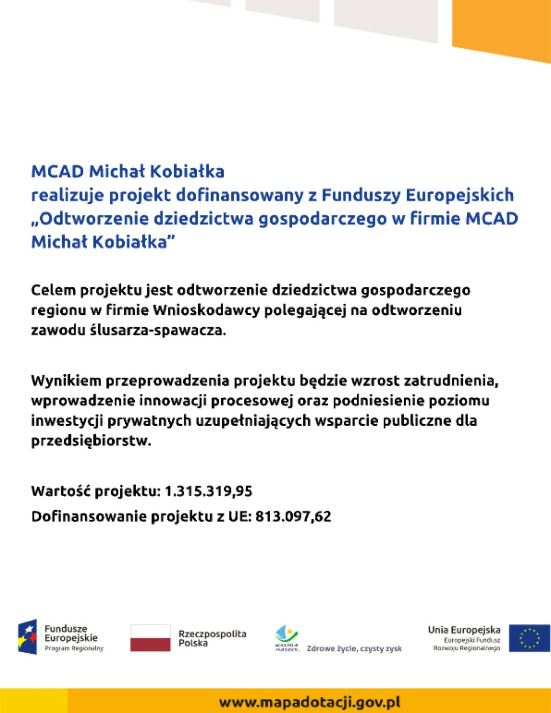 Plansza informacyjna o projekcie dofinansowanym z Funduszy Europejskich w firmie MCAD Michał Kobiałka